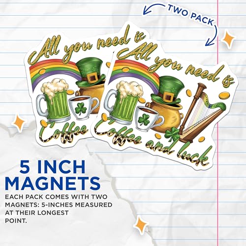 (2 Pack) All You Need is Coffee and Luck Magnets Magnets - St. Patrick's Day Decor - 5" On Longest Side - Made in USA - Sticks to Refrigerators & Metal Surfaces - MAG8408