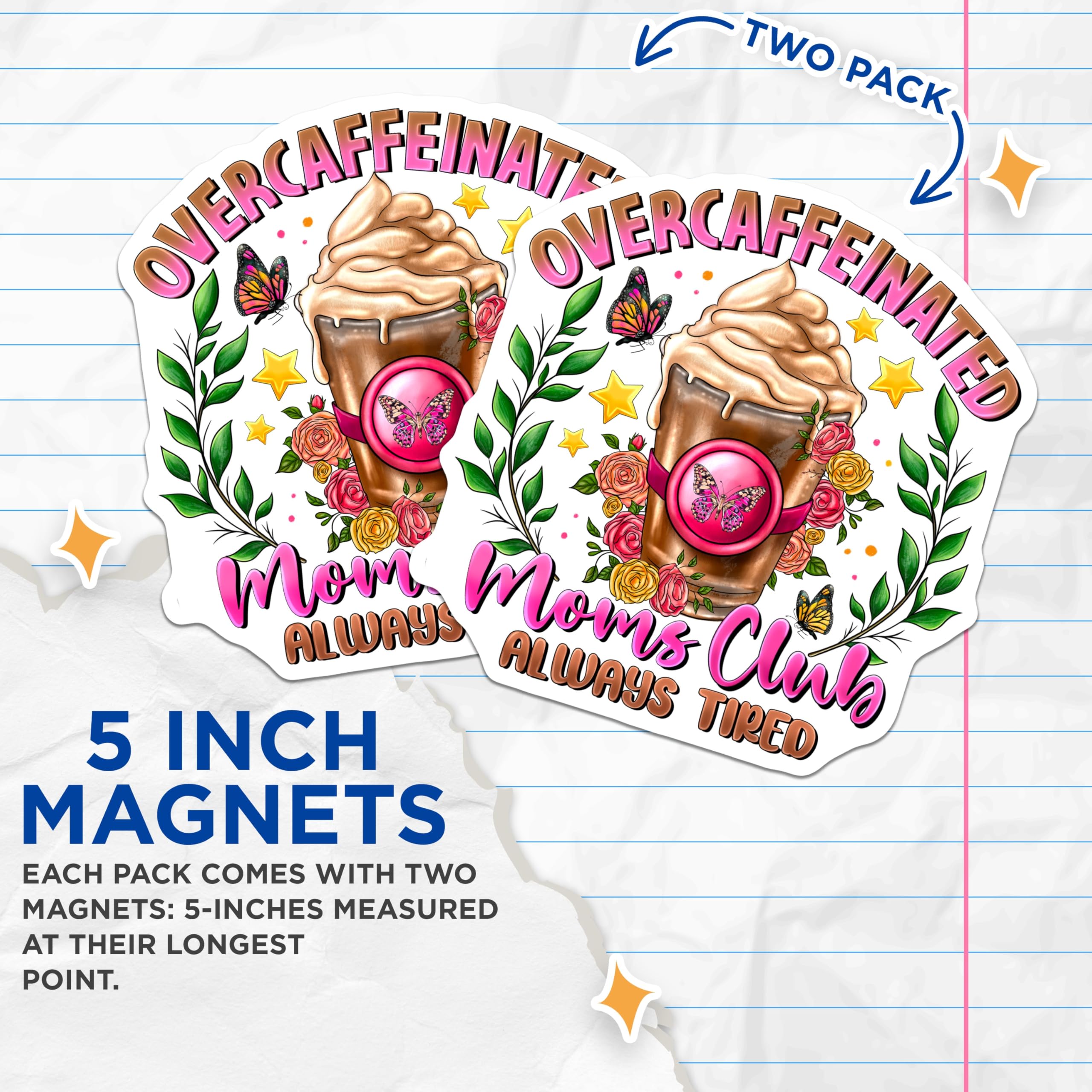 (2 Pack) Overcaffeinated Moms Club Magnets - Funny Tired Mom Coffee - Mother's Day Birthday Present - 5 Inches On Longest Side - Thick Durable Magnet - Made in USA - MAG29581