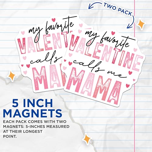 (2 Pack) My Favorite Valentine Calls Me Mama Magnets - Valentine's Day Decor Magnets - Mom Love Magnets - 5" On Longest Side - for Cars, Refrigerators, Toolboxes, Lockers - Made in USA BMCS3070