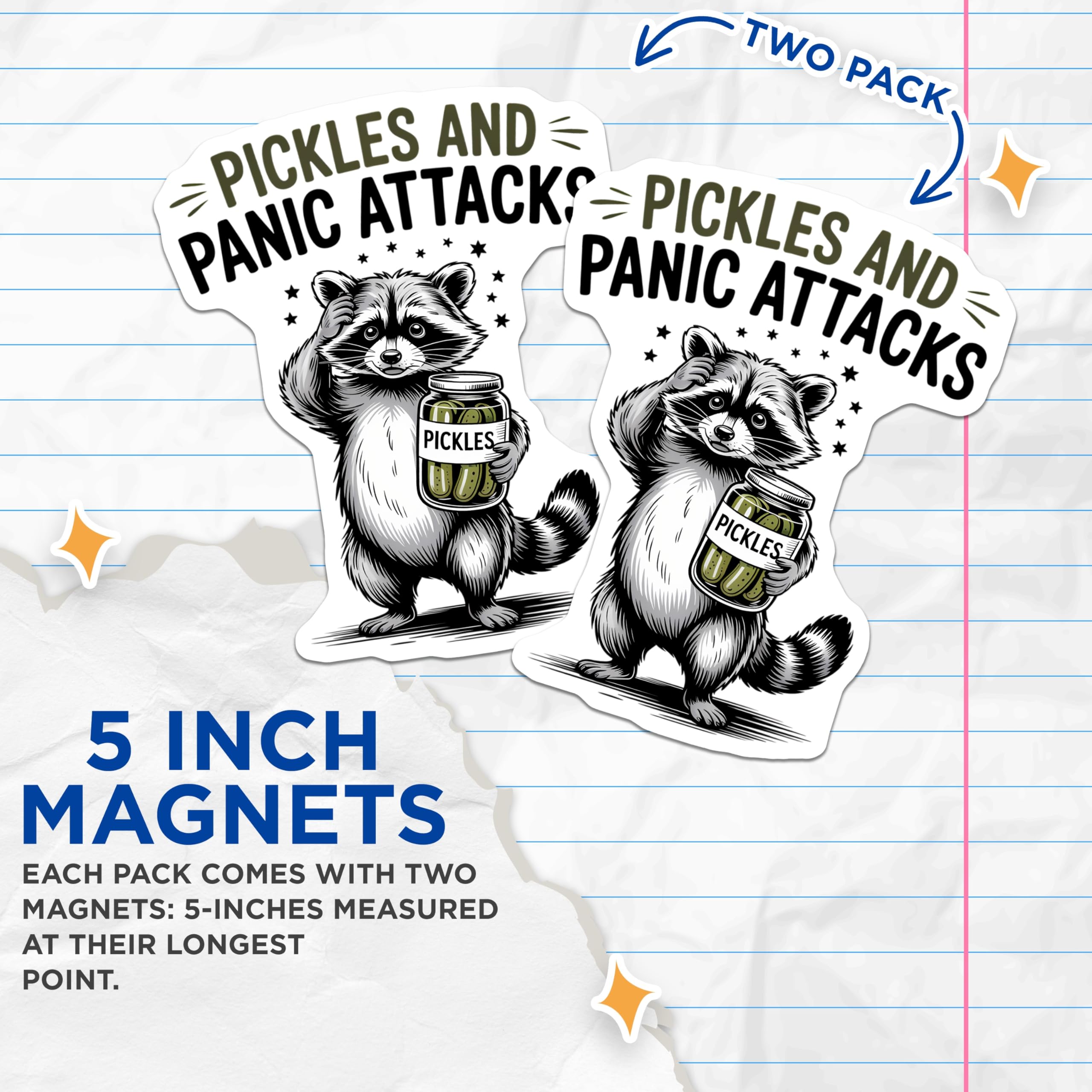 (2 Pack) Raccoon Holding Pickles Funny Phrase Magnets - Pickles and Panic Attacks Humor - Anxious Animal Kitchen Decor - 5 Inches On Longest Side - Thick Durable Magnet - Made in USA - MAG20384
