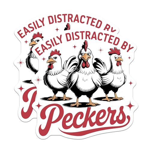 (2 Pack) Funny Chicken Stickers - Easily Distracted by Pecker Sticker - Farm Animal Humor Decal - 5" On Longest Side - Sticks to Smooth Flat Surfaces - Made in USA - BMCS4855