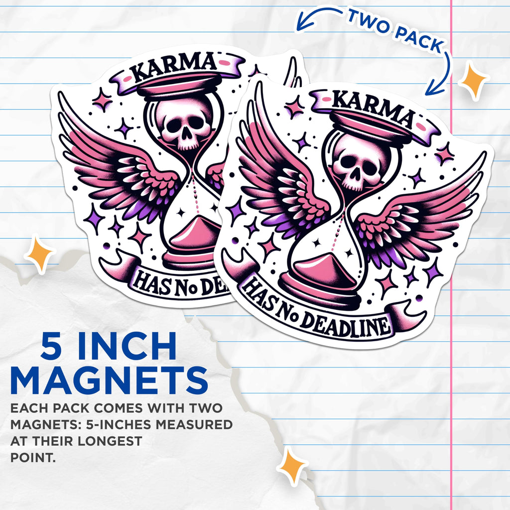 (2 Pack) Karma No Deadline Magnets - Skull Hourglass Art - Spiritual Reminders - 5" On Longest Side - Premium Magnet - for Cars, Refrigerators, Toolboxes, Lockers - Made in USA - MAG15275