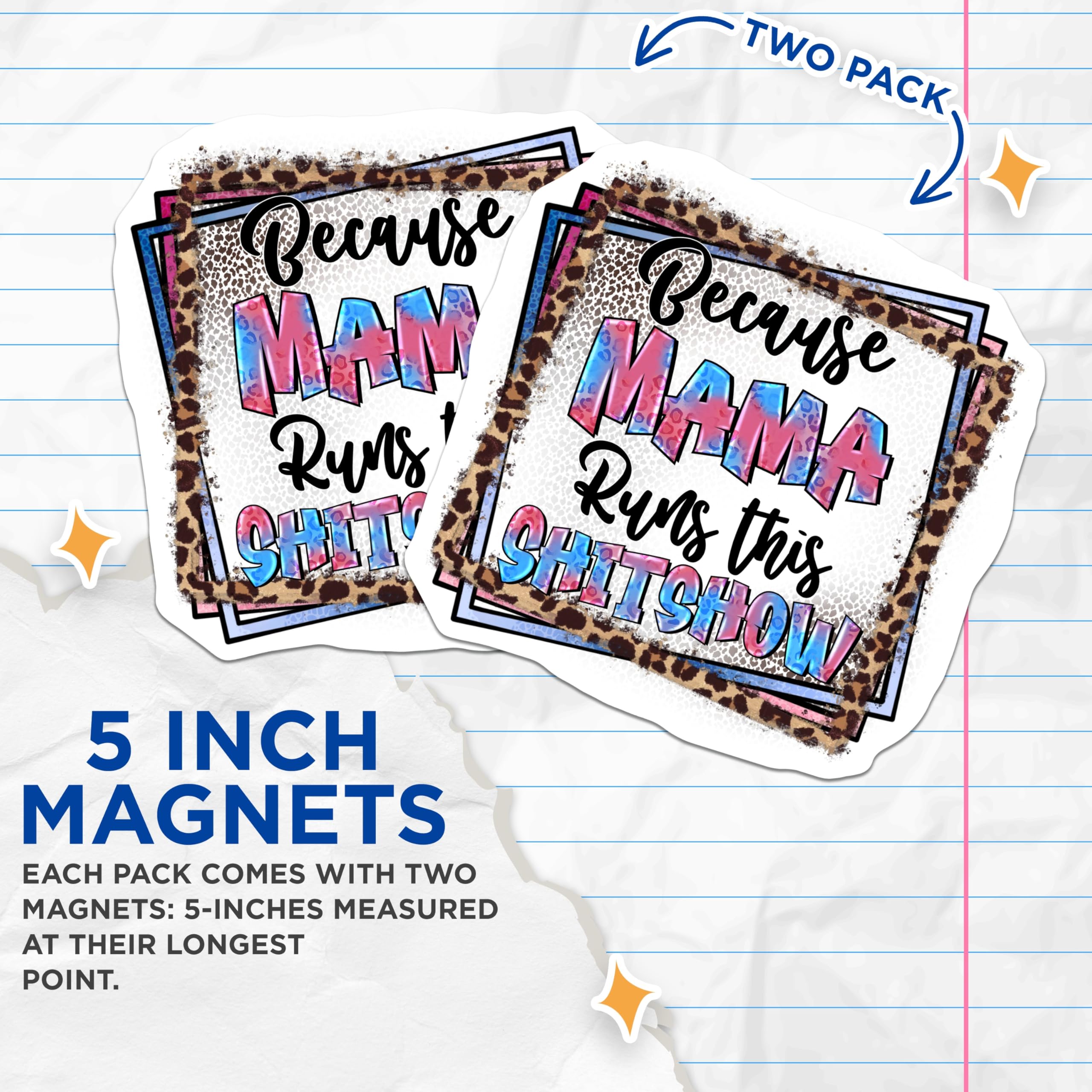 (2 Pack) Funny Mama Magnets - Mama Runs This Shitshow - Leopard Print Fridge Decor - 5 Inches On Longest Side - Thick Durable Magnet - Made in USA - MAG24163