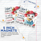 (2 Pack) Cute Cat Magnets - Funny Quote Magnets - Cat Lover Kitchen - Fridge Magnet Art ations - 5" On Longest Side - for Cars, Fridges, Toolboxes - Made in USA - MAG4351
