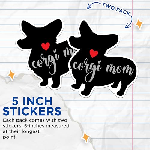(2 Packs) Corgi Mom Stickers - Corgi Dog Breed Decals - 5 Inches On Longest Side - Premium Vinyl Decal - Sticks to Any Smooth Flat Surface - Made in USA - BMCS2460