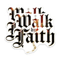 (2 Pack) Walk by Faith Magnets - Christian Inspirational Decor - Religious Scripture Quote - Spiritual Affirmation - 5 Inches On Longest Side - Thick Durable Magnet - Made in USA - MAG19906