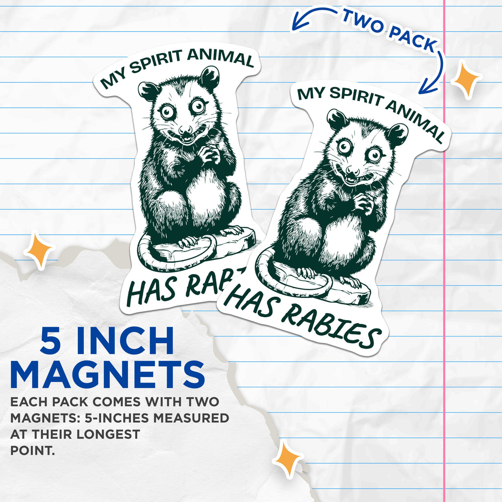 (2 Pack) Opossum Spirit Animal Magnets - Rabies Quote Humor - Sarcastic Meme Item - Quirky Refrigerator - 5 Inches On Longest Side - Thick Durable Magnet - Made in USA - MAG39385
