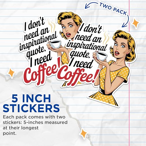 (2 Pack) Coffee Lover Stickers - Funny Inspirational Quote Stickers - Retro Art Coffee Stickers - 5" On Longest Side - Sticks to Any Smooth Flat Surface - Made in USA - BMCS2573