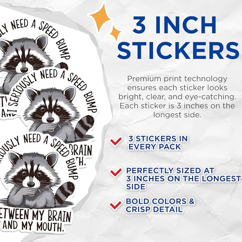 (3 Pack) Raccoon Decals - Funny Animal Decal - Sarcastic Quote Sticker - 3 Inches On Longest Side - Easy Peel & Apply - Made in USA - 3MCS1826