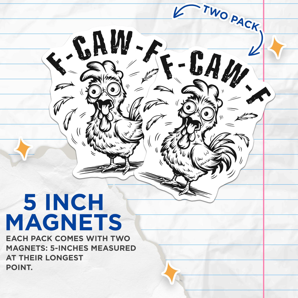 (2 Pack) F-CAW-F Chicken Magnets - Funny Farmhouse - Poultry Kitchen Decor - 5" On Longest Side - Premium Magnet - for Cars, Refrigerators, Toolboxes, Lockers - Made in USA - MAG14877