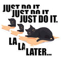 (3 Pack) Cat Laptop Decals - Funny Lazy Cat Decal - Just Do It Later Decals - 3 Inches On Longest Side - Easy Peel & Apply - Made in USA - 3MCS6578