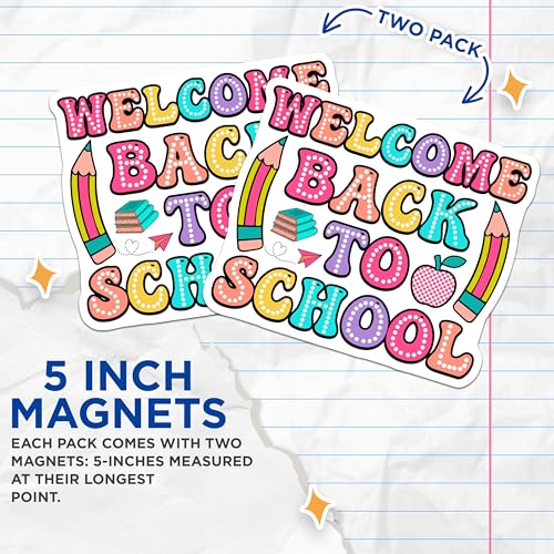 (2 Pack) Welcome Back to School Magnets Magnets - Classroom Decoration - Teacher Supplies - 5" On Longest Side - Made in USA - Sticks to Refrigerators & Metal Surfaces - MAG9127