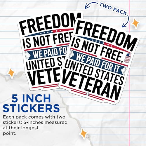 (2 Pack) Freedom is Not Free Stickers - We Paid for It Stickers - United States Veteran Stickers - 5" On Longest Side - Sticks to Smooth Flat Surfaces - Made in USA - BMCS5779