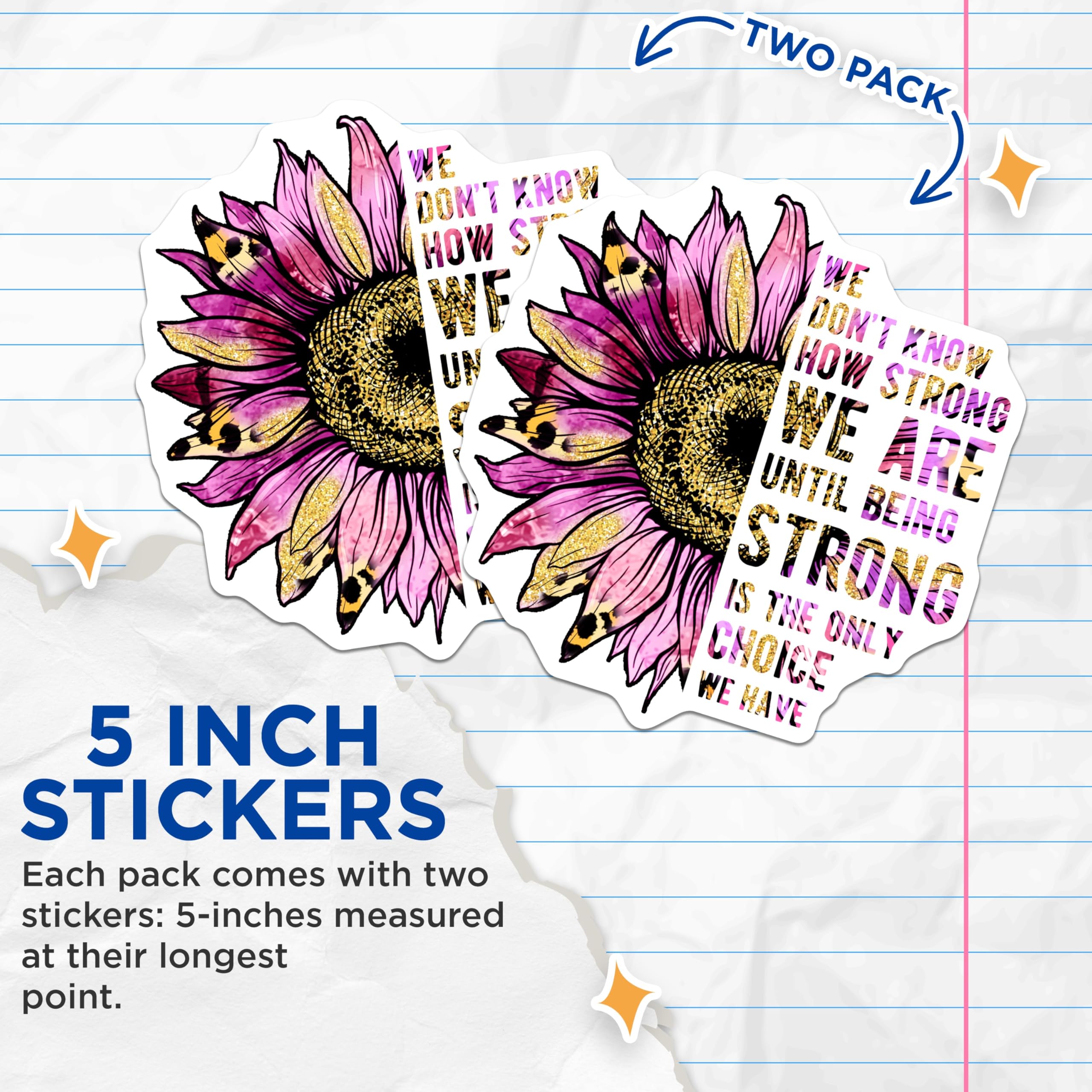 (2 Pack) Sunflower Quote Stickers - Inspirational Stickers - Floral Empowerment Decals- 5" On Longest Side - Sticks to Smooth Flat Surfaces - Made in USA - BMCS16860