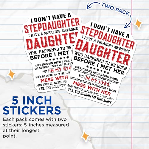 (2 Pack) Awesome Daughter Stickers - Stepdaughter Quote - Funny Family Decal - 5" On Longest Side - Sticks to Smooth Flat Surfaces - Made in USA - BMCS5831