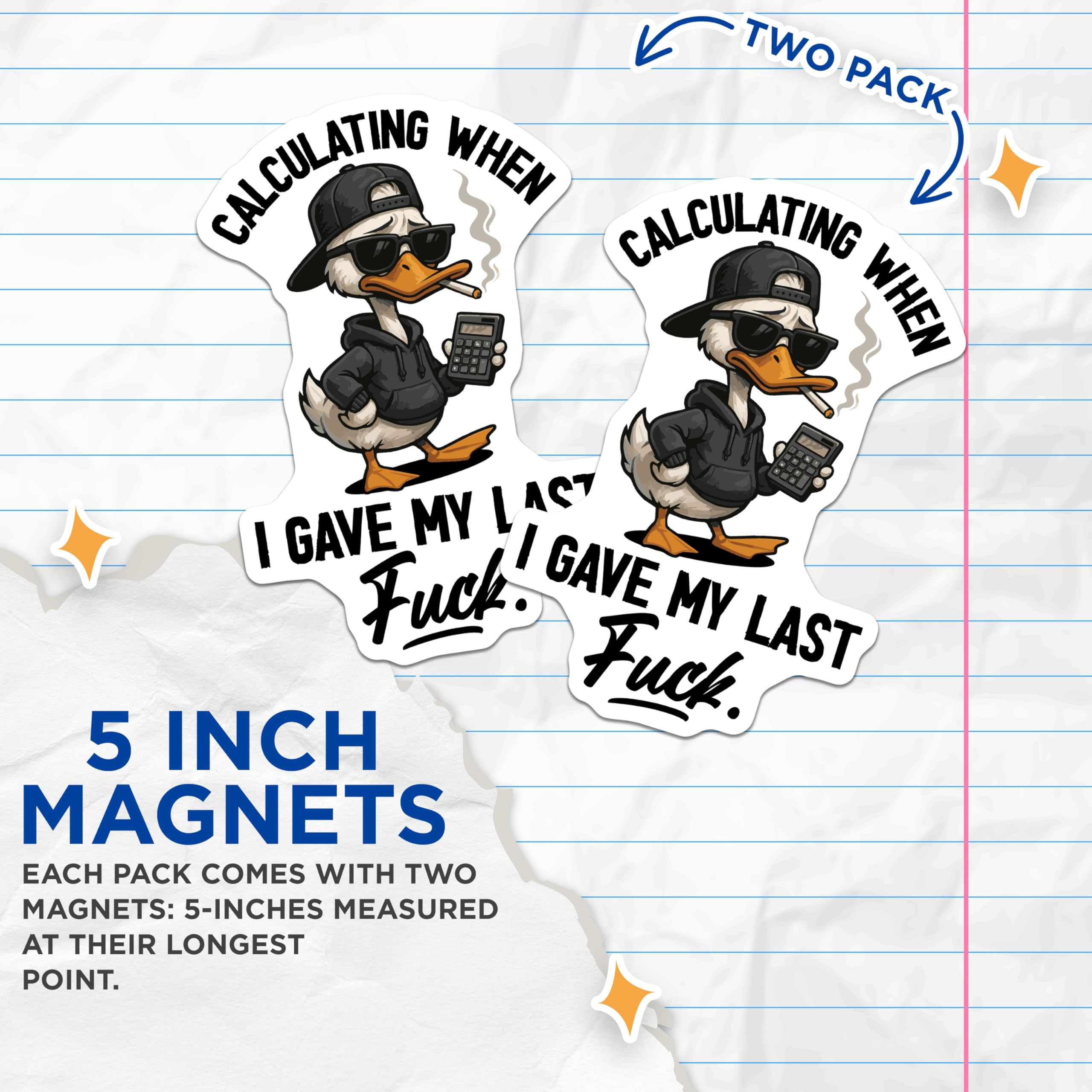 (2 Pack) Sarcastic Duck Magnets - Funny Attitude - Novelty Refrigerator Magnets - 5" On Longest Side - Premium Magnet - for Cars, Refrigerators, Toolboxes, Lockers - Made in USA - MAG15756