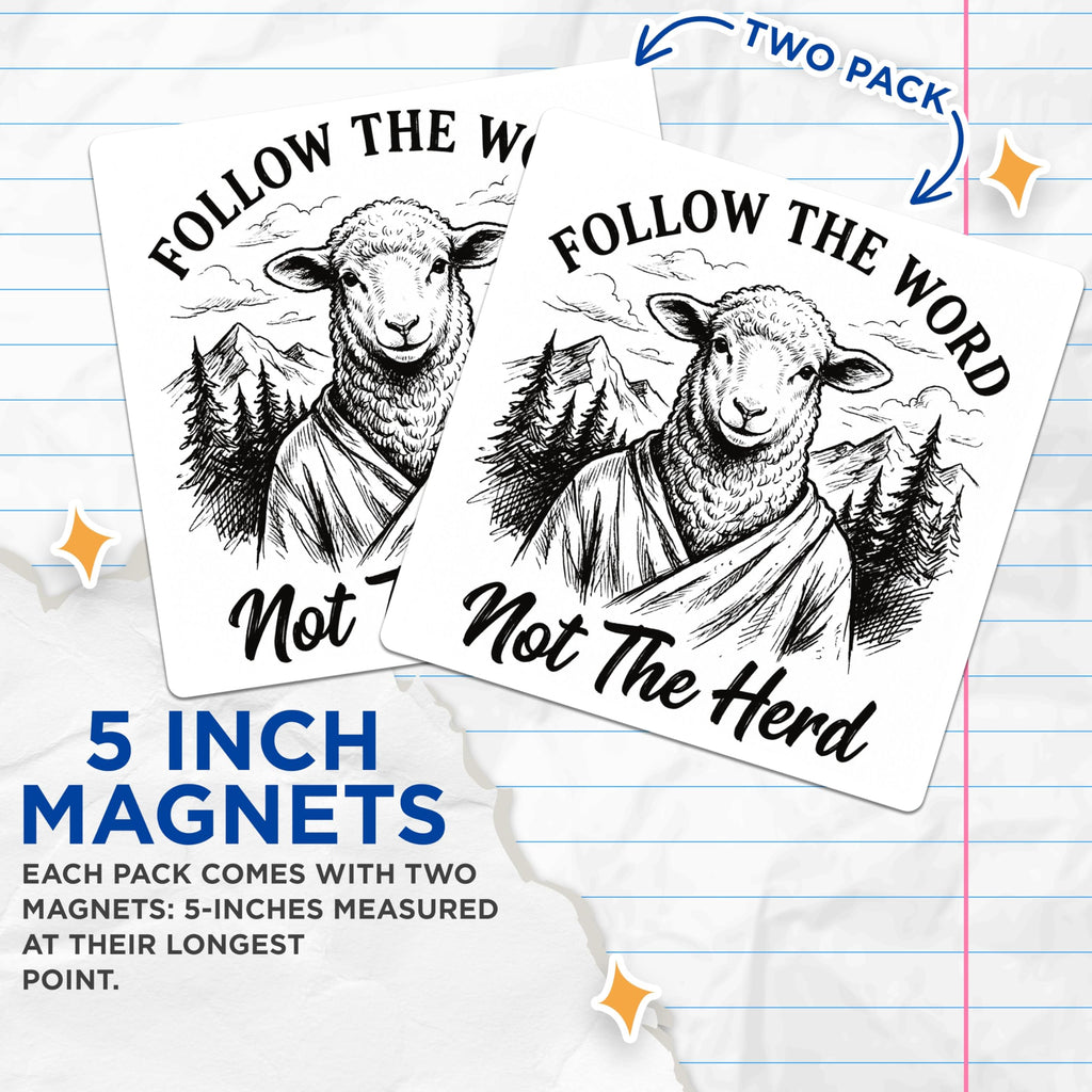 (2 Pack) Sheep Quote Magnets - Follow The Word - Not The Herd Religious Decor Magnets - 5" On Longest Side - Premium Magnet - for Cars, Refrigerators, Toolboxes, Lockers - Made in USA - MAG16321