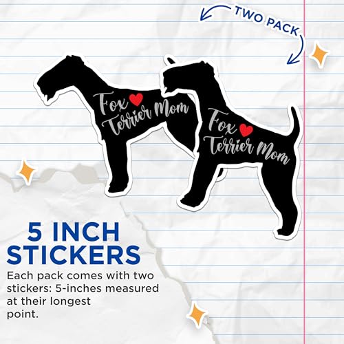 (2 Packs) Fox Terrier Mom Stickers - Fox Terrier Dog Breed Decals - 5 Inches On Longest Side - Premium Vinyl Decal - Sticks to Any Smooth Flat Surface - Made in USA - BMCS2471