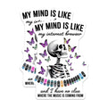(2 Pack) Internet Browser Mind Magnets - Skeleton Butterfly Decor - Funny Sarcastic Quote Magnet - 5 Inches On Longest Side - Thick Durable Magnet - Made in USA - MAG21262