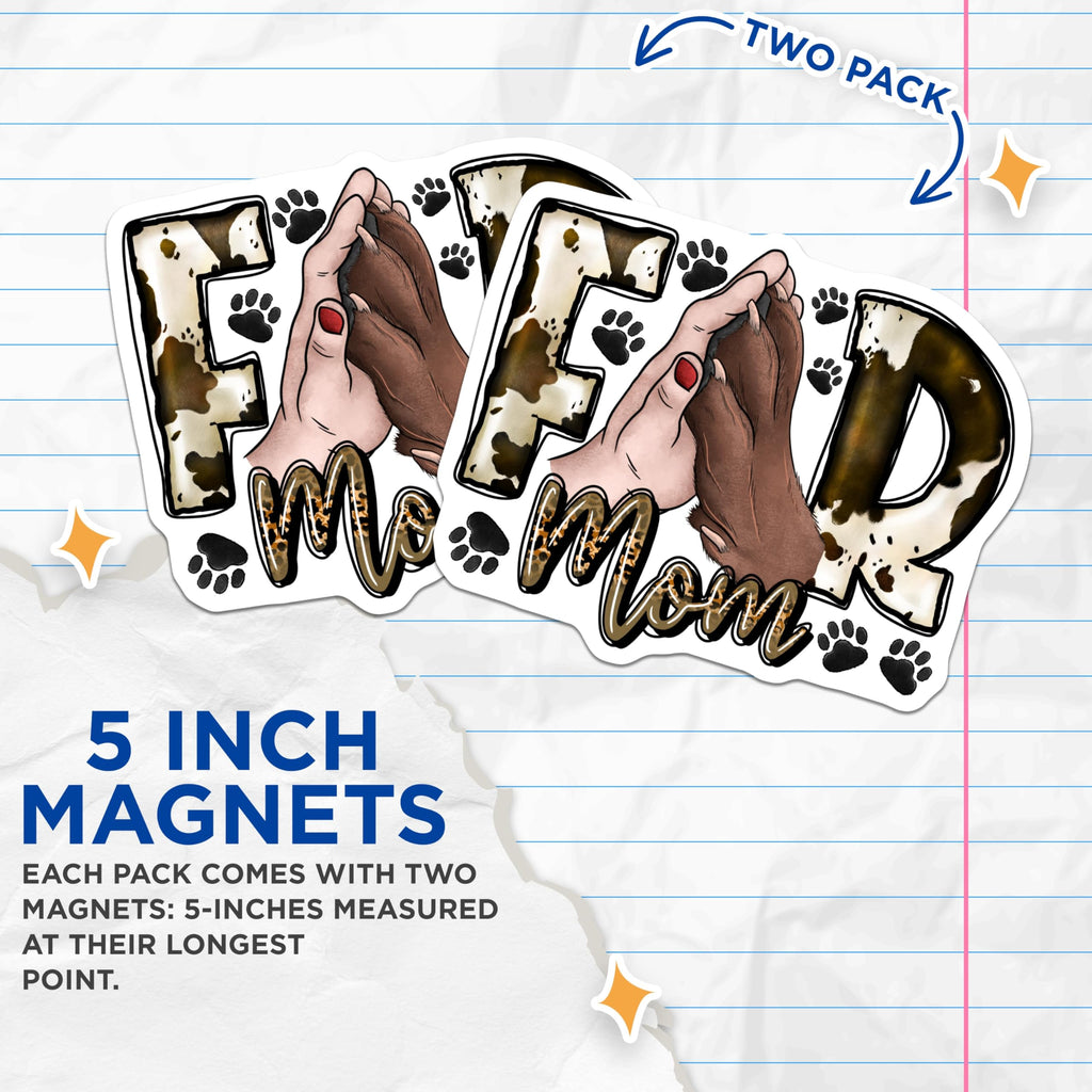 (2 Pack) Fur Mom Magnets - Dog Lover Paw Print - Cowhide Leopard Pet Decor - 5 Inches On Longest Side - Thick Durable Magnet - Made in USA - MAG23886