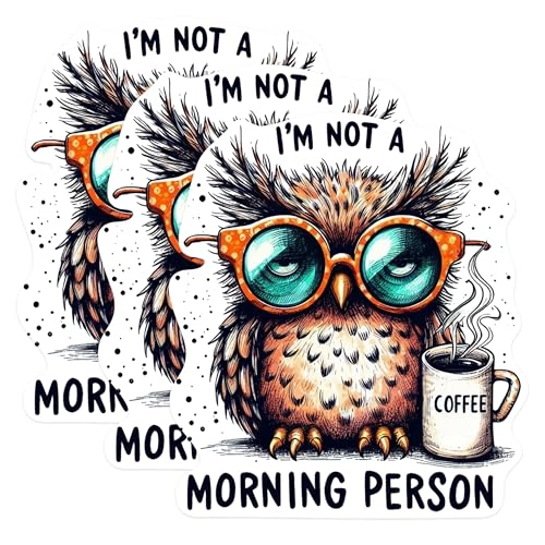 (3 Pack) Owl Decals - Not Morning Person - Coffee Lover Decals - 3 Inches On Longest Side - Easy Peel & Apply - Made in USA - 3MCS0855