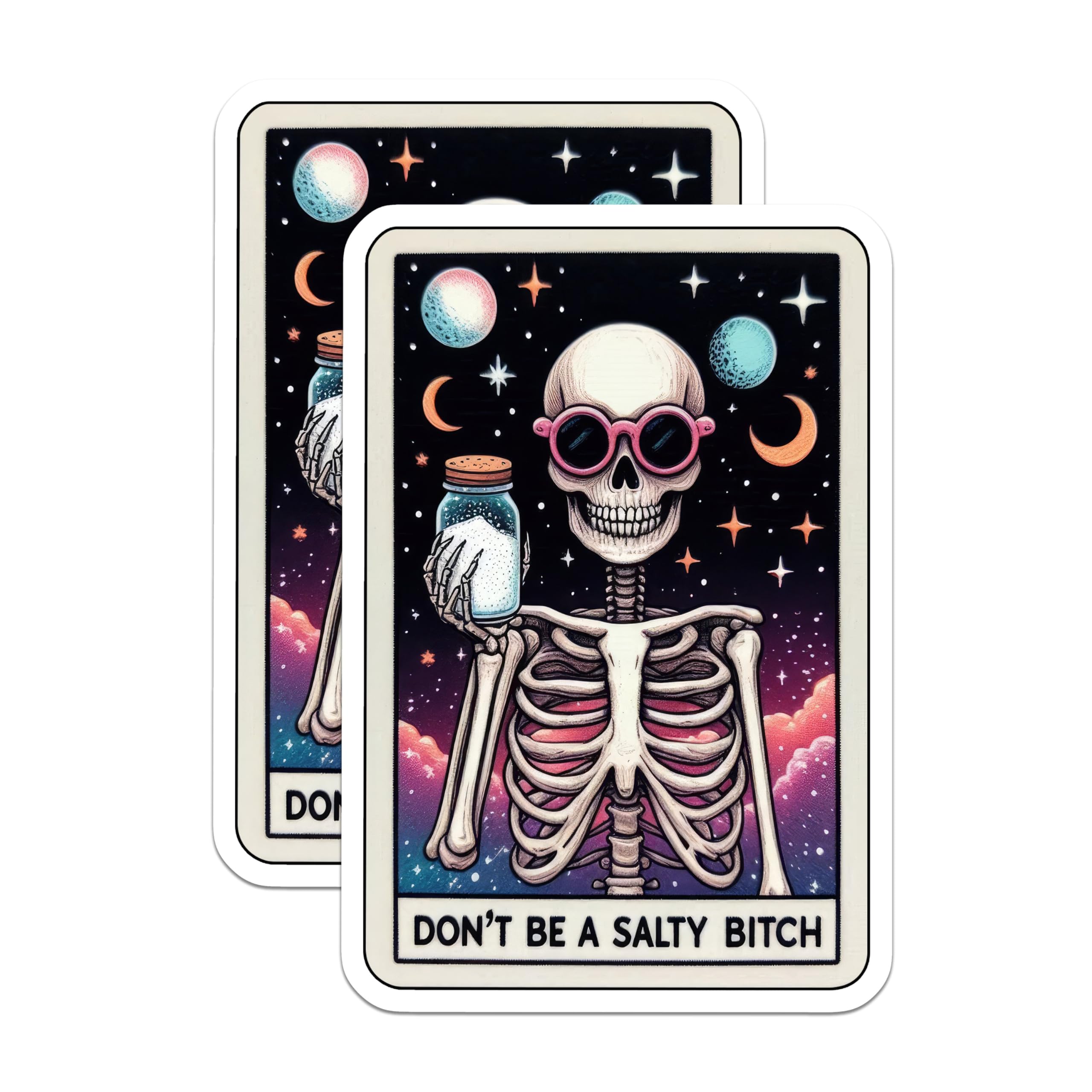 (2 Pack) Funny Skeleton Stickers - Sassy Quote Stickers - Cosmic Skeleton Art Stickers - 5" On Longest Side - Sticks to Smooth Flat Surfaces - Made in USA - BMCS4836