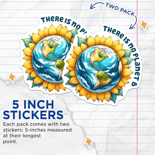 (2 Pack) Earth Day Stickers - Environmental Awareness - There is No Planet B - Eco Friendly Stickers - Save Our Planet - 5" On Longest Side - Sticks to Smooth Flat Surfaces - Made in USA - BMCS9747