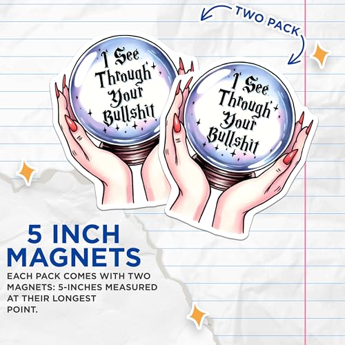 (2 Pack) I See Through Your BS Magnets - Funny Crystal Ball - 5" On Longest Side - for Cars, Fridges, Toolboxes - Made in USA - MAG7512
