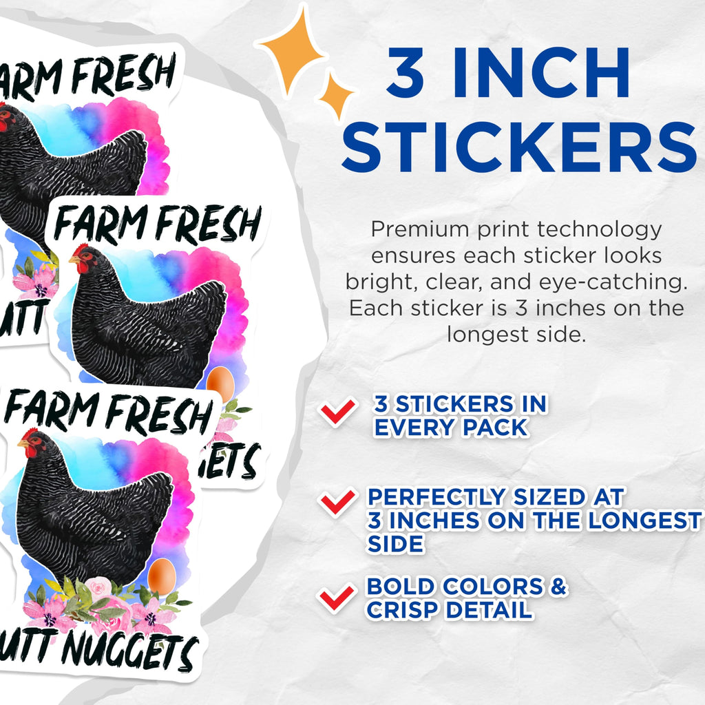 (3 Pack) Funny Chicken Decals - Farm Fresh Butt Nuggets - Chicken Lover Decal - 3 Inches On Longest Side - Easy Peel & Apply - Made in USA - 3MCS4389
