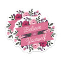 (2 Pack) Believe in Yourself Magnets - Inspirational Quote - Floral Affirmation Decor - 5 Inches On Longest Side - Thick Durable Magnet - Made in USA - MAG38129