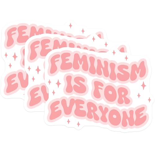 (3 Pack) Feminism is for Everyone Decals - Feminist Affirmations - Equality Decals - 3 Inches On Longest Side - Easy Peel & Apply - Made in USA - 3MCS7099
