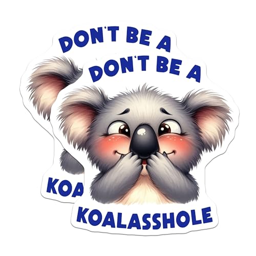 (2 Pack) Don't Be A Koalasshole Stickers - Funny Animal Meme Decal - Koala Vinyl Stickers for Laptops and Water Bottles - 5" On Longest Side - Sticks to Smooth Flat Surfaces - Made in USA - BMCS9431