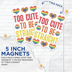 (2 Pack) Too Cute to Be Straight Magnets - Rainbow Pride Magnets - LGBTQ Humor Magnets - Fun Fridge - 5" On Longest Side - for Cars, Fridges, Toolboxes - Made in USA - MAG4495