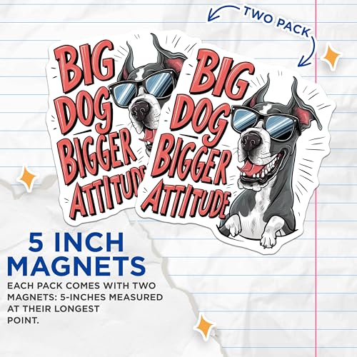 (2 Pack) Dog Lover Magnets Magnets - Big Dog Bigger Attitude - Funny Pet Decor - 5" On Longest Side - Made in USA - Sticks to Refrigerators & Metal Surfaces - MAG8537