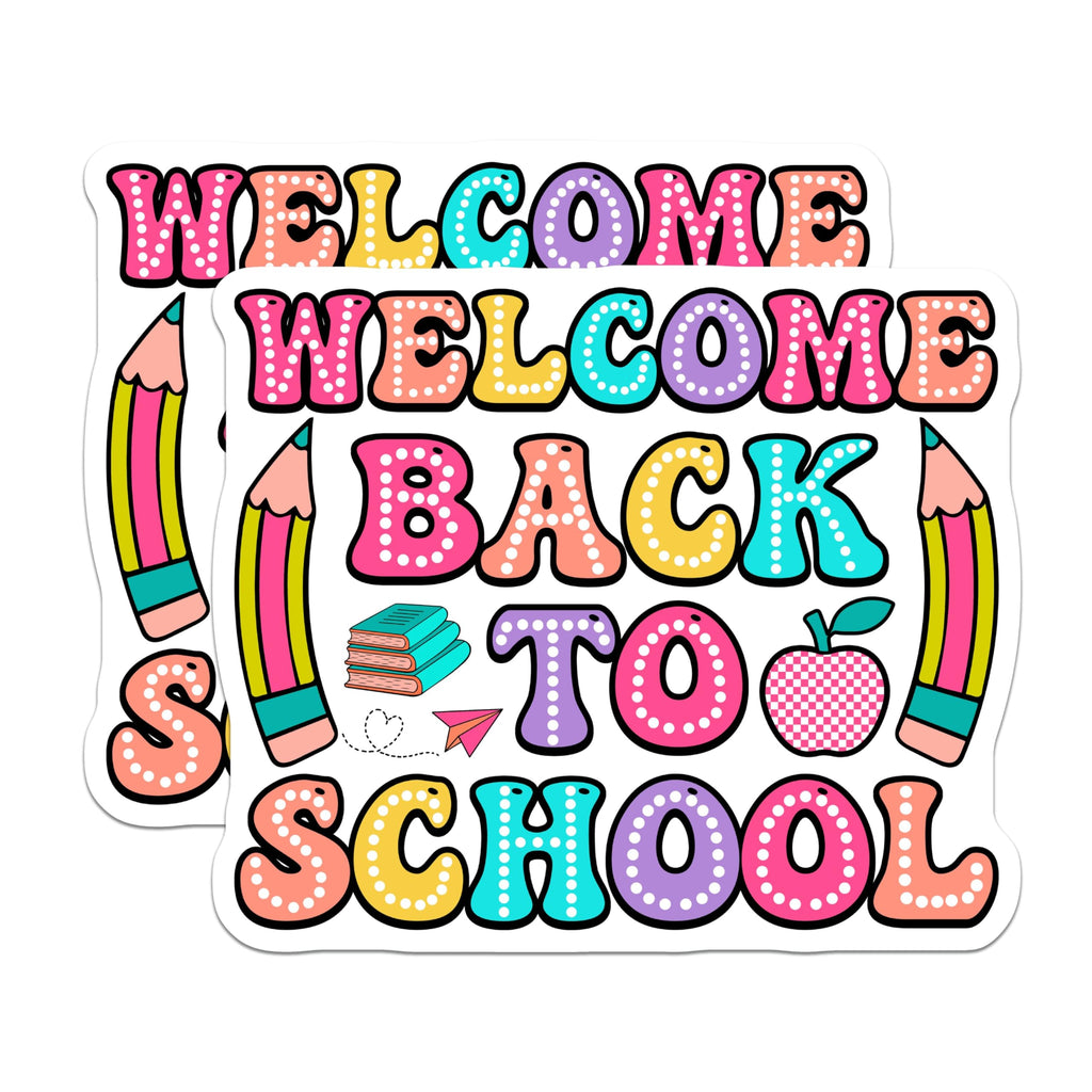 (2 Pack) Welcome Back to School Stickers - Cute School Supplies - Classroom Decoration - 5" On Longest Side - Sticks to Smooth Flat Surfaces - Made in USA - BMCS9127