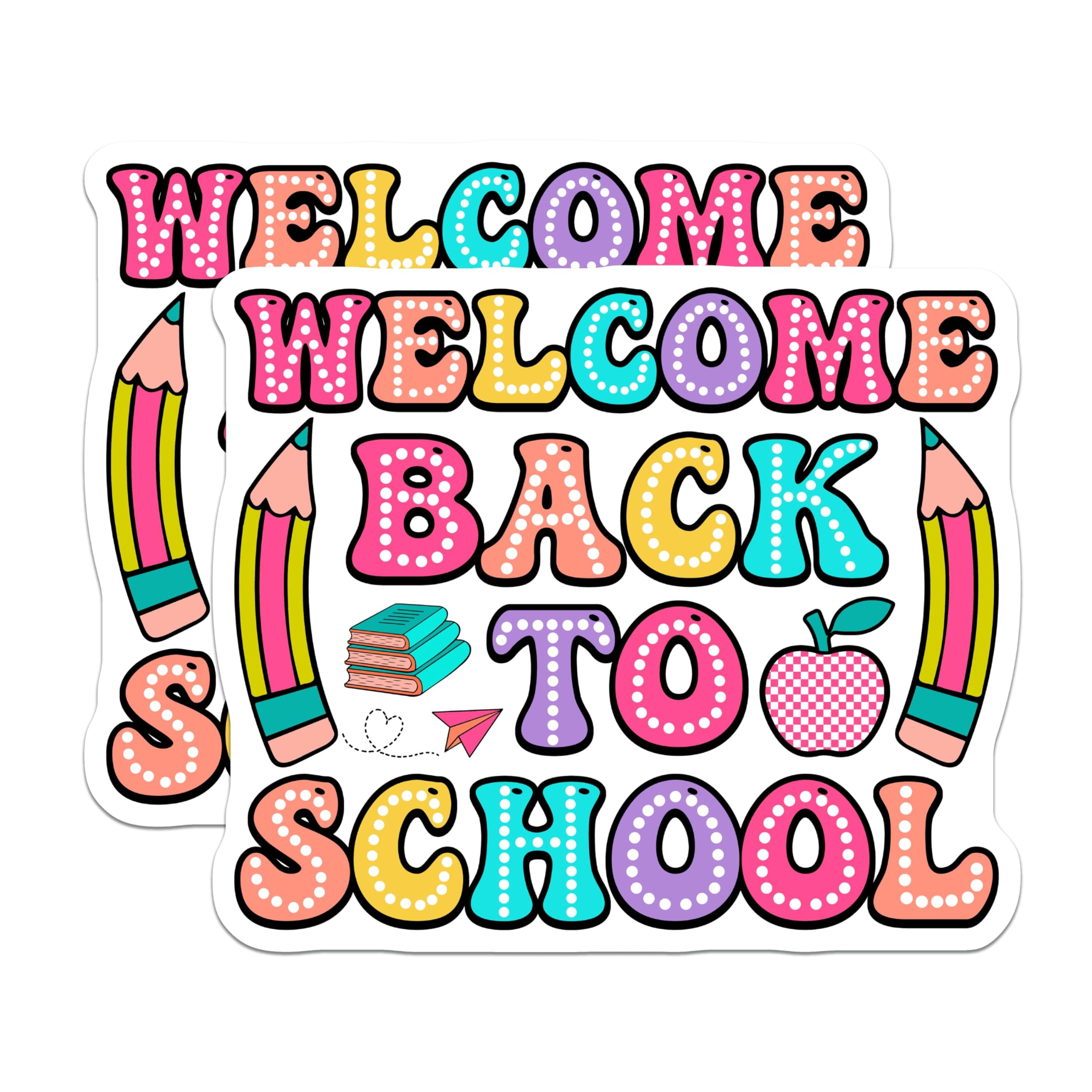 (2 Pack) Welcome Back to School Stickers - Cute School Supplies - Classroom Decoration - 5" On Longest Side - Sticks to Smooth Flat Surfaces - Made in USA - BMCS9127