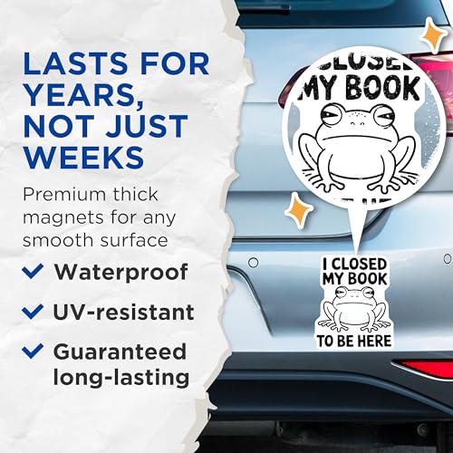 (2 Pack) I Closed My Book Magnets - Book Lover - Funny Frog Quote - 5" On Longest Side - for Cars, Fridges, Toolboxes - Made in USA - MAG6741