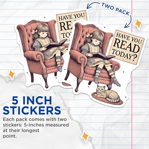 (2 Pack) Have You Read Today Stickers - Vintage Reading Nook Stickers - Literary Quote Stickers - 5" On Longest Side - Sticks to Smooth Flat Surfaces - Made in USA - BMCS6514