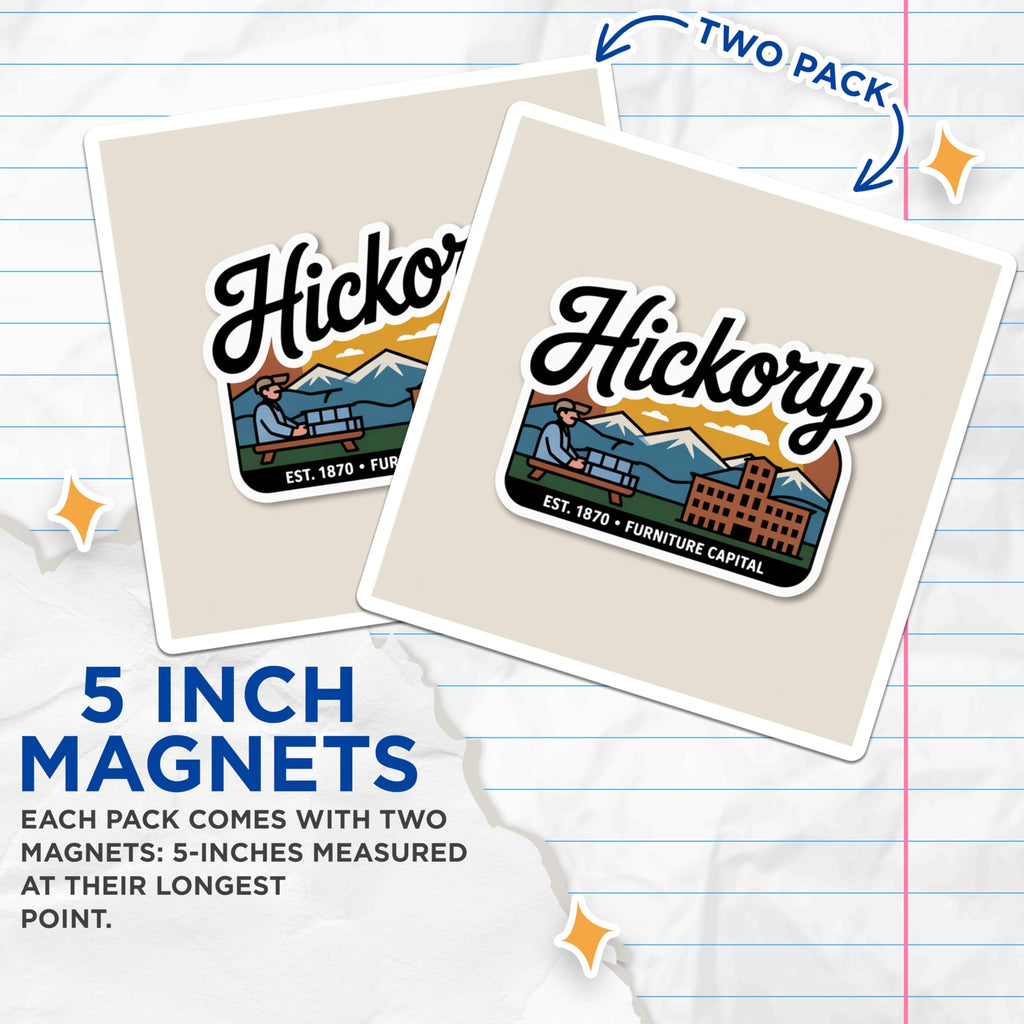 (2 Pack) Hickory NC Magnets - Furniture Capital Est 1870 - North Carolina Mountains Scenic Art - Local Hometown Souvenir - 5 Inches On Longest Side - Thick Durable Magnet - Made in USA - MAG19322