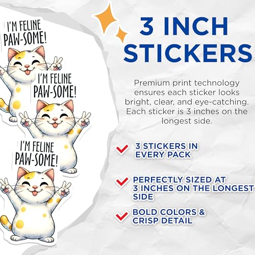 (3 Pack) Feline Pawsome Decals - Cute Cat Stickers - Laptop Decals - 3 Inches On Longest Side - Easy Peel & Apply - Made in USA - 3MCS1912