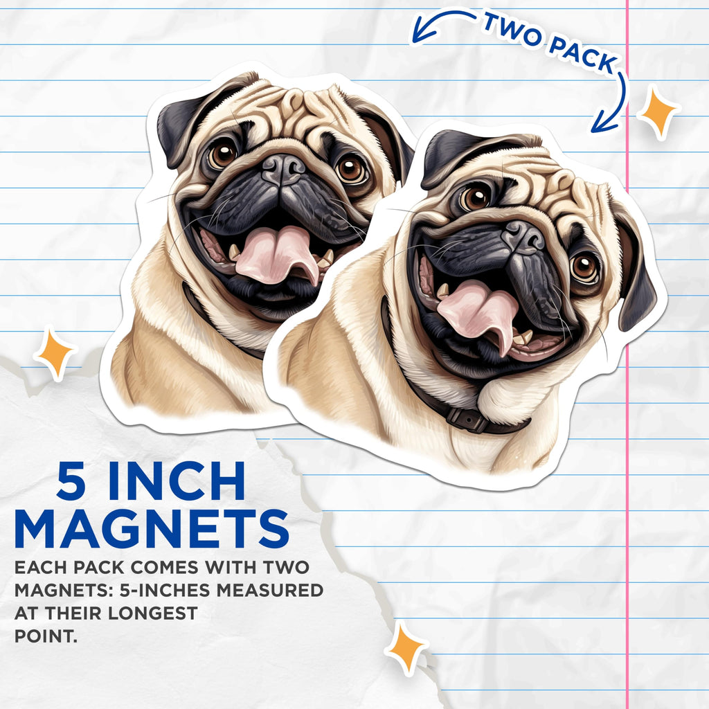 (2 Pack) Happy Pug Dog Magnets - Smiling Canine Art - Adorable Pet Lover Accent - 5 Inches On Longest Side - Thick Durable Magnet - Made in USA - MAG24970