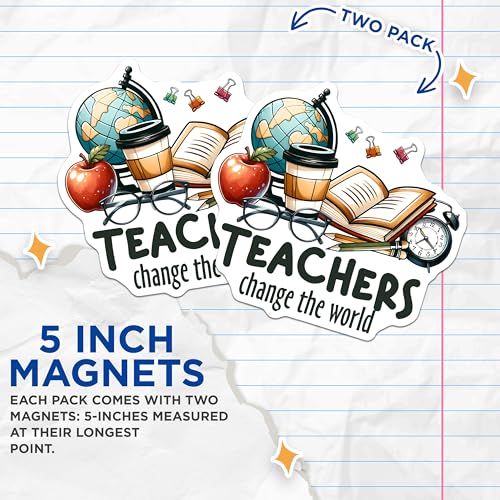 (2 Pack) Teachers Change The World Magnets - Classroom Decor - 5" On Longest Side - for Cars, Fridges, Toolboxes - Made in USA - MAG8033