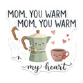 (2 Pack) Mom You Warm My Heart Magnets - Cute Coffee Tea Lover Decor - Mother Appreciation Home Accessory - 5 Inches On Longest Side - Thick Durable Magnet - Made in USA - MAG39120