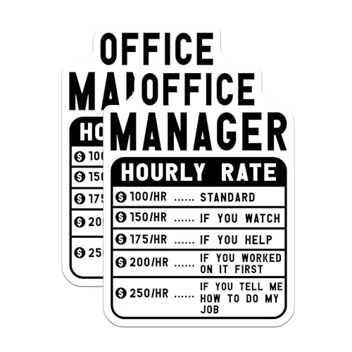 (2 Pack) Office Manager Hourly Rate Stickers - Funny Workplace Humor Stickers - Manager Job Rate Decals - 5" On Longest Side - Sticks to Smooth Flat Surfaces - Made in USA - BMCS5006