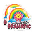(2 Pack) A Little Bit Dramatic Magnets - Funny Sassy Quote Decor - Rainbow Flower Kitchen Office - 5 Inches On Longest Side - Thick Durable Magnet - Made in USA - MAG38079
