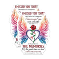 (2 Pack) I Missed You Today Stickers - Grief Awareness - Memorial Stickers - 5" On Longest Side - Sticks to Smooth Flat Surfaces - Made in USA - BMCS6105