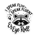 (2 Pack) Funny Raccoon Magnets - Eye Roll Quote - Sarcastic Animal Lover Decor - 5 Inches On Longest Side - Thick Durable Magnet - Made in USA - MAG39398
