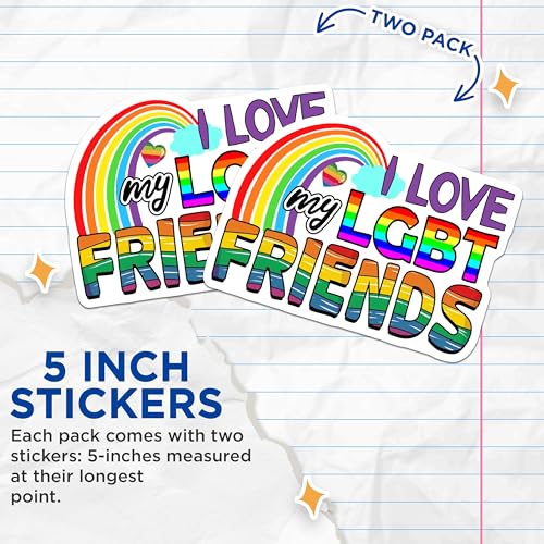 (2 Pack) I Love My LGBT Friends Stickers - 5" On Longest Side - Sticks to Smooth Flat Surfaces - Made in USA - BMCS9199 - BMCS9199