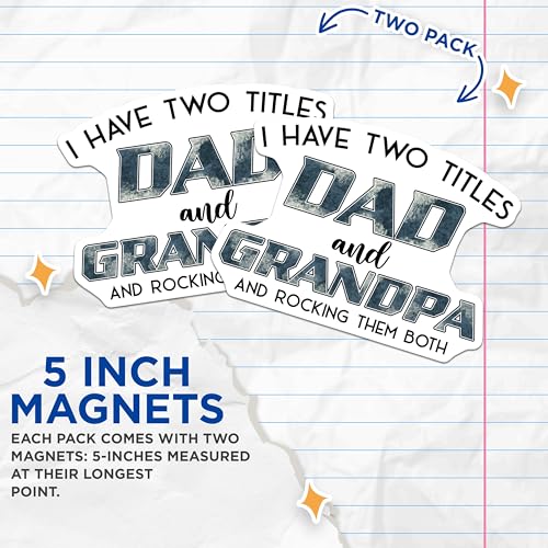 (2 Pack) Dad Grandpa Magnets - Family Titles - Fun Quotes for Dad and Grandpa - 5" On Longest Side - for Cars, Refrigerators, Toolboxes, Lockers - Made in USA BMCS3233