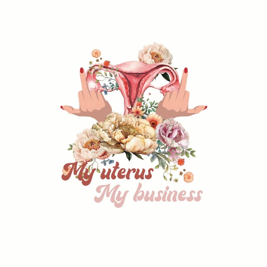 (3 Pack) Uterus Decals - My Uterus My Business Sticker - Feminist Decals - 3 Inches On Longest Side - Easy Peel & Apply - Made in USA - 3MCS7808